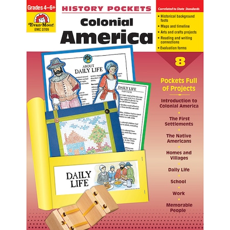 Evan-Moor Educational Publishers History Pockets, Colonial America, Teacher Reproducibles, Grades 4-6 3709